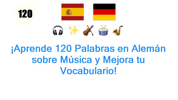 ¡Aprende 120 Palabras en Alemán sobre Música y Mejora tu Vocabulario!